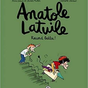 Anatole Latuile, Tome 04 - Record battu
