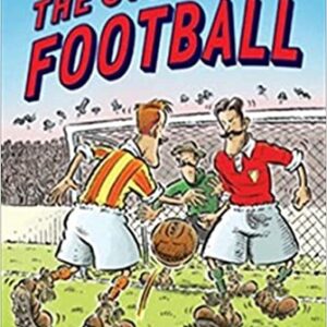 The Story Of Football. Rob Lloyd Jones (English Learner'S Editions 5: Advanced)
