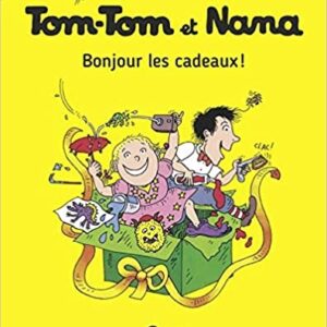 Tom-Tom Et Nana, Tome 13 - Bonjour les cadeaux !