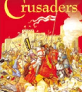 The Story of the Crusaders (Usborne Young Reading (Series 3))