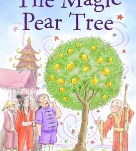 Magic Pear Tree (First Reading Level 3)