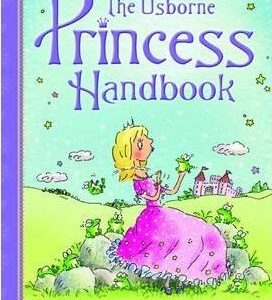 Princess Handbook (Usborne Handbooks)