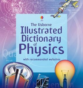 Illustrated Dictionary Of Physics. J. Wertheim, C. Oxley And C. Stockley