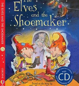 The Elves And The Shoemaker (English Language Learners/Upper Intermediate)