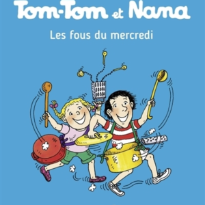 Tom-Tom Et Nana, Tome 09 - Les fous du mercredi