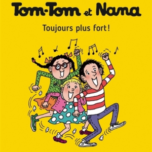 Tom-Tom Et Nana, Tome 29 - Toujours plus fort !