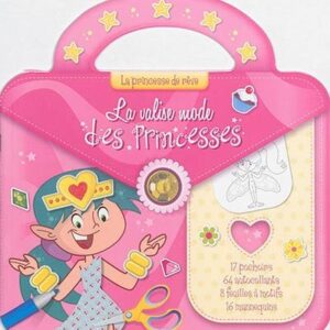 La valise mode des princesses -  Princesse de rêve