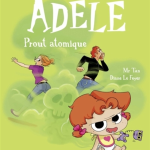 Mortelle Adele, Tome 14 - Prout atomique