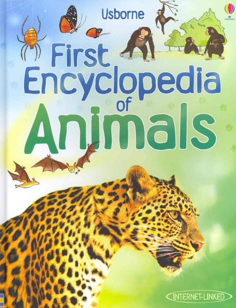 First Encyclopedia of Animals (Usborne First Encyclopedia)